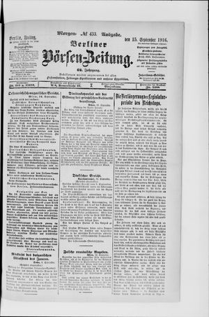 Berliner Börsen-Zeitung on Sep 15, 1916