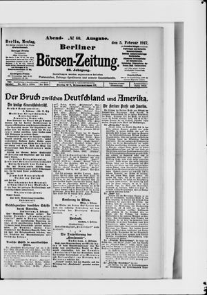 Berliner Börsen-Zeitung on Feb 5, 1917