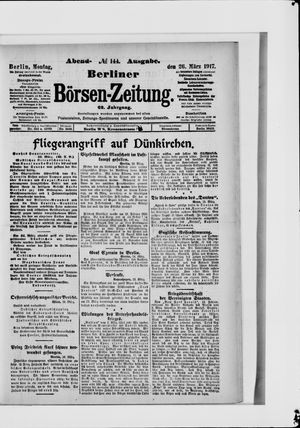 Berliner Börsen-Zeitung on Mar 26, 1917