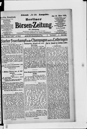 Berliner Börsen-Zeitung on Mar 16, 1918