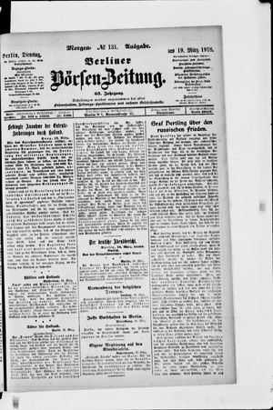 Berliner Börsen-Zeitung on Mar 19, 1918