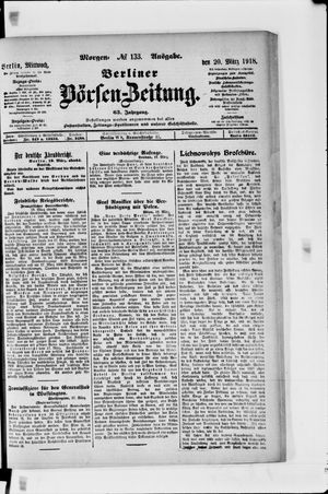 Berliner Börsen-Zeitung on Mar 20, 1918