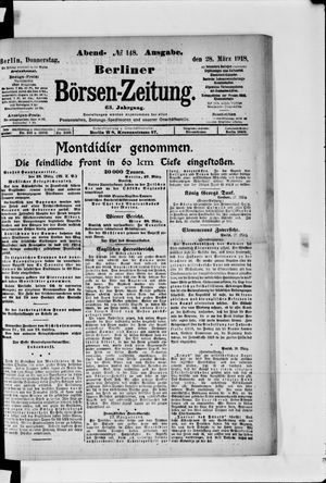 Berliner Börsen-Zeitung on Mar 28, 1918