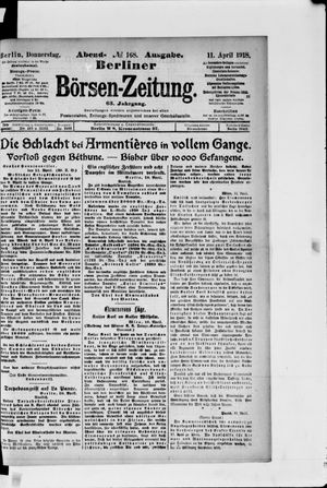 Berliner Börsen-Zeitung on Apr 11, 1918