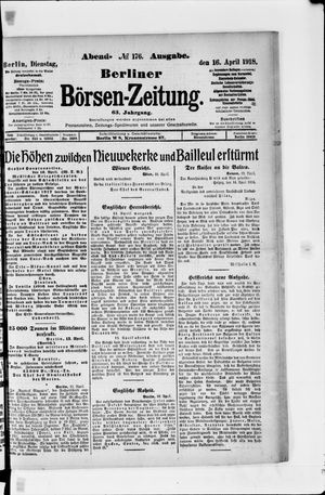 Berliner Börsen-Zeitung on Apr 16, 1918