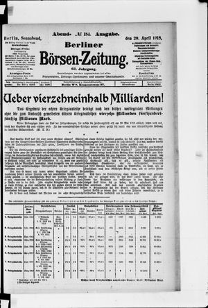 Berliner Börsen-Zeitung on Apr 20, 1918