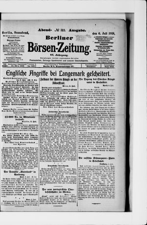 Berliner Börsen-Zeitung on Jul 6, 1918