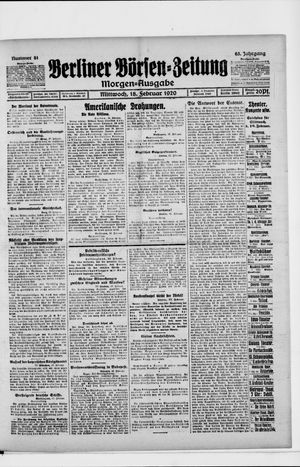 Berliner Börsen-Zeitung on Feb 18, 1920