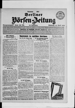 Berliner Börsen-Zeitung on Apr 10, 1923