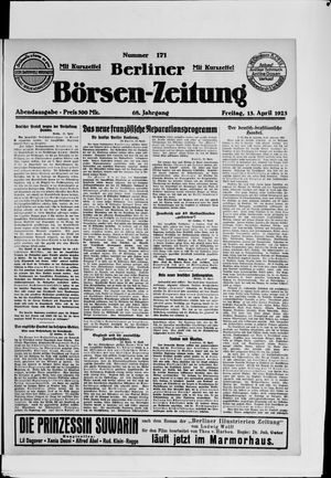 Berliner Börsen-Zeitung on Apr 13, 1923