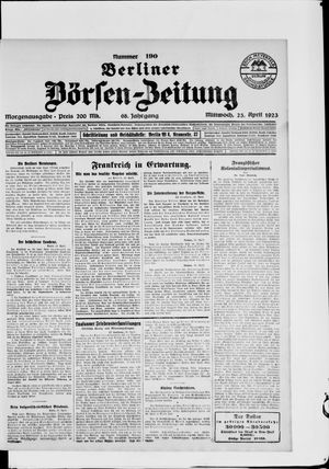 Berliner Börsen-Zeitung on Apr 25, 1923