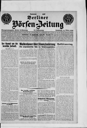 Berliner Börsen-Zeitung on Mar 16, 1930