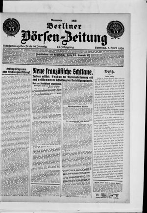 Berliner Börsen-Zeitung on Apr 6, 1930