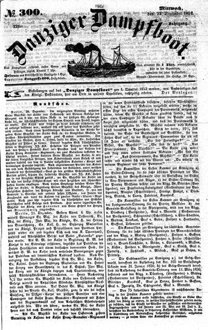 Danziger Dampfboot für Geist, Humor, Satire, Poesie, Welt- und Volksleben, Korrespondenz, Kunst, Literatur und Theater on Dec 22, 1852