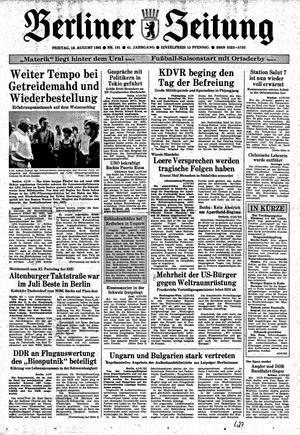 Berliner Zeitung Online-Archiv vom 16.08.1985