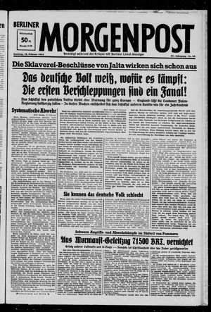 Berliner Morgenpost on Feb 18, 1945