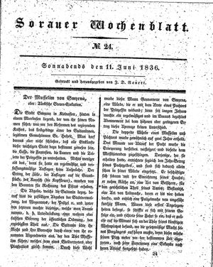 Sorauer Wochenblatt für Unterhaltung, Belehrung und Ereignisse der Gegenwart vom 11.06.1836
