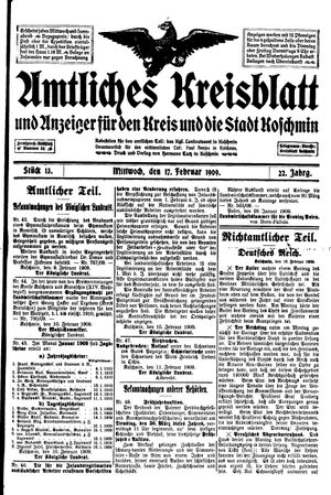 Amtliches Kreisblatt und Anzeiger für den Kreis und die Stadt Koschmin vom 17.02.1909