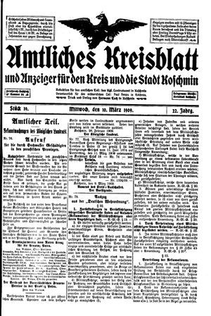 Amtliches Kreisblatt und Anzeiger für den Kreis und die Stadt Koschmin vom 10.03.1909