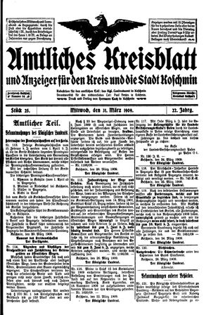 Amtliches Kreisblatt und Anzeiger für den Kreis und die Stadt Koschmin vom 31.03.1909