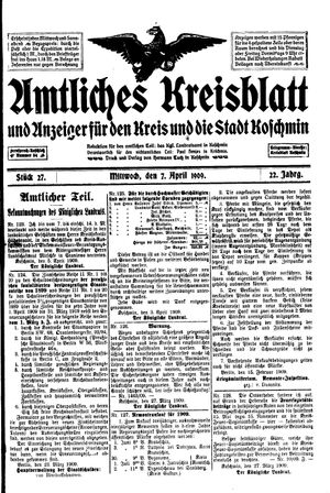 Amtliches Kreisblatt und Anzeiger für den Kreis und die Stadt Koschmin vom 07.04.1909