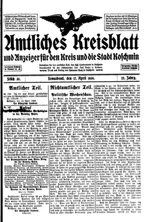 Amtliches Kreisblatt und Anzeiger für den Kreis und die Stadt Koschmin vom 17.04.1909