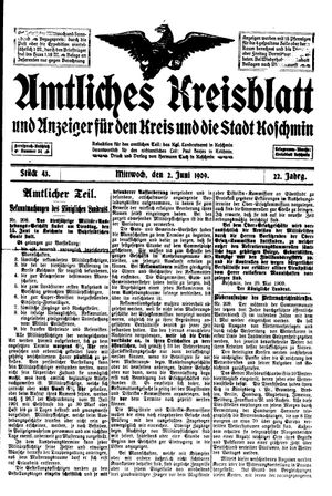 Amtliches Kreisblatt und Anzeiger für den Kreis und die Stadt Koschmin vom 02.06.1909