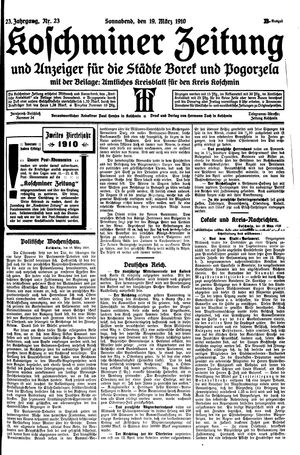 Koschminer Zeitung und Anzeiger für die Städte Borek und Pogorzela on Mar 19, 1910