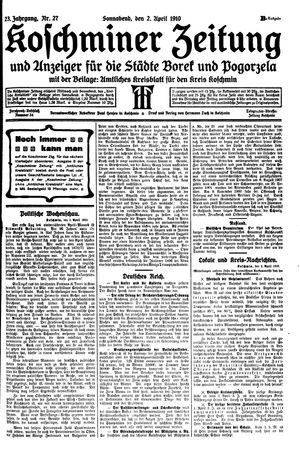 Koschminer Zeitung und Anzeiger für die Städte Borek und Pogorzela vom 02.04.1910