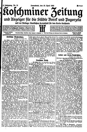 Koschminer Zeitung und Anzeiger für die Städte Borek und Pogorzela vom 16.04.1910