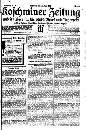 Koschminer Zeitung und Anzeiger für die Städte Borek und Pogorzela vom 22.06.1910