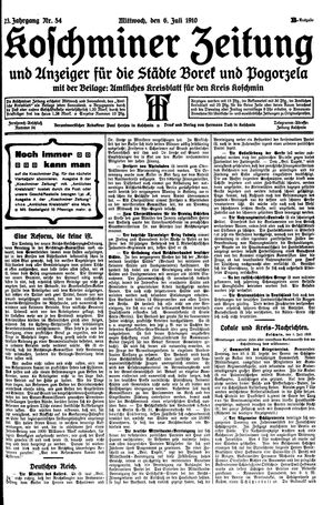 Koschminer Zeitung und Anzeiger für die Städte Borek und Pogorzela vom 06.07.1910