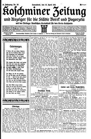 Koschminer Zeitung und Anzeiger für die Städte Borek und Pogorzela vom 15.04.1911