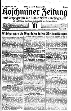 Koschminer Zeitung und Anzeiger für die Städte Borek und Pogorzela vom 30.12.1914