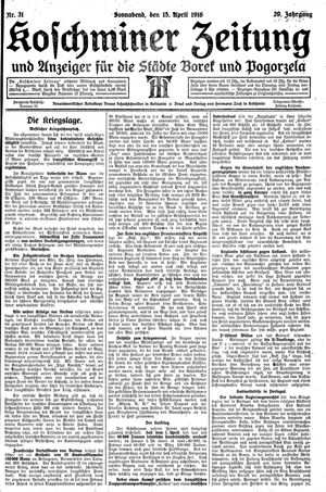 Koschminer Zeitung und Anzeiger für die Städte Borek und Pogorzela vom 15.04.1916