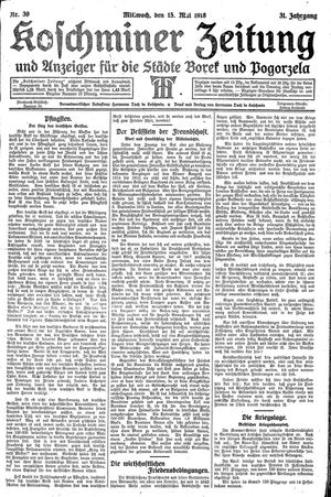 Koschminer Zeitung und Anzeiger für die Städte Borek und Pogorzela on May 15, 1918