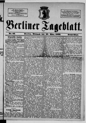 Berliner Tageblatt und Handels-Zeitung vom 27.03.1872