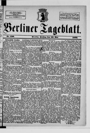 Berliner Tageblatt und Handels-Zeitung vom 10.05.1872