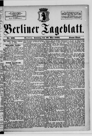 Berliner Tageblatt und Handels-Zeitung on May 19, 1872