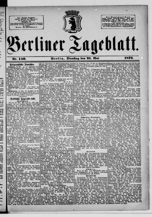 Berliner Tageblatt und Handels-Zeitung on May 21, 1872