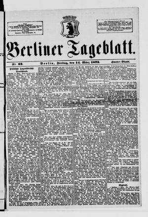Berliner Tageblatt und Handels-Zeitung vom 14.03.1873