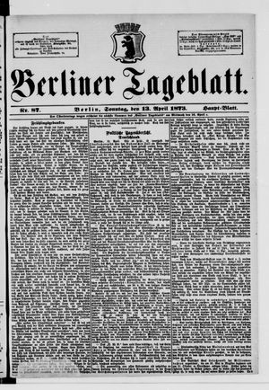 Berliner Tageblatt und Handels-Zeitung vom 13.04.1873