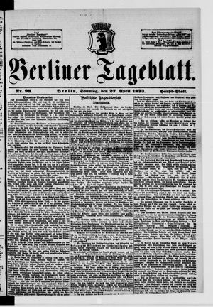 Berliner Tageblatt und Handels-Zeitung vom 27.04.1873
