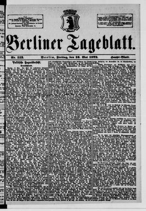 Berliner Tageblatt und Handels-Zeitung vom 16.05.1873