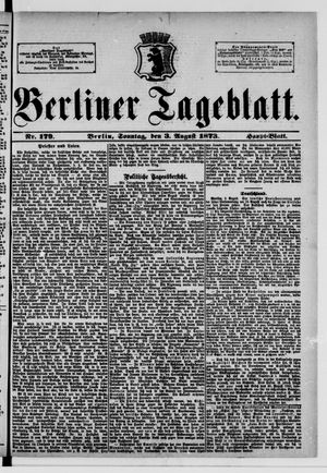 Berliner Tageblatt und Handels-Zeitung on Aug 3, 1873