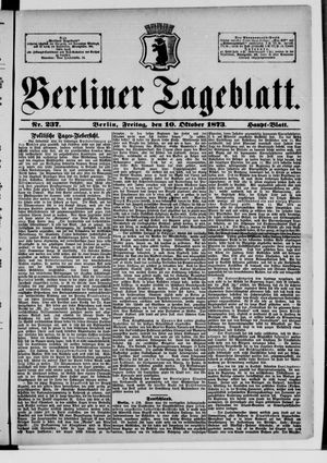Berliner Tageblatt und Handels-Zeitung on Oct 10, 1873