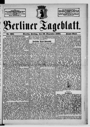Berliner Tageblatt und Handels-Zeitung on Dec 12, 1873
