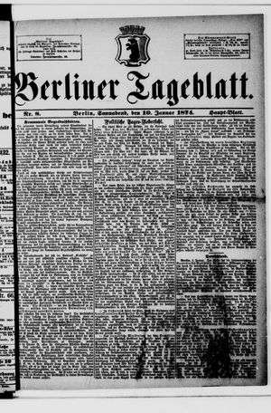Berliner Tageblatt und Handels-Zeitung on Jan 10, 1874