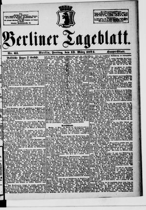 Berliner Tageblatt und Handels-Zeitung on Mar 13, 1874