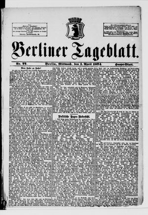Berliner Tageblatt und Handels-Zeitung vom 01.04.1874